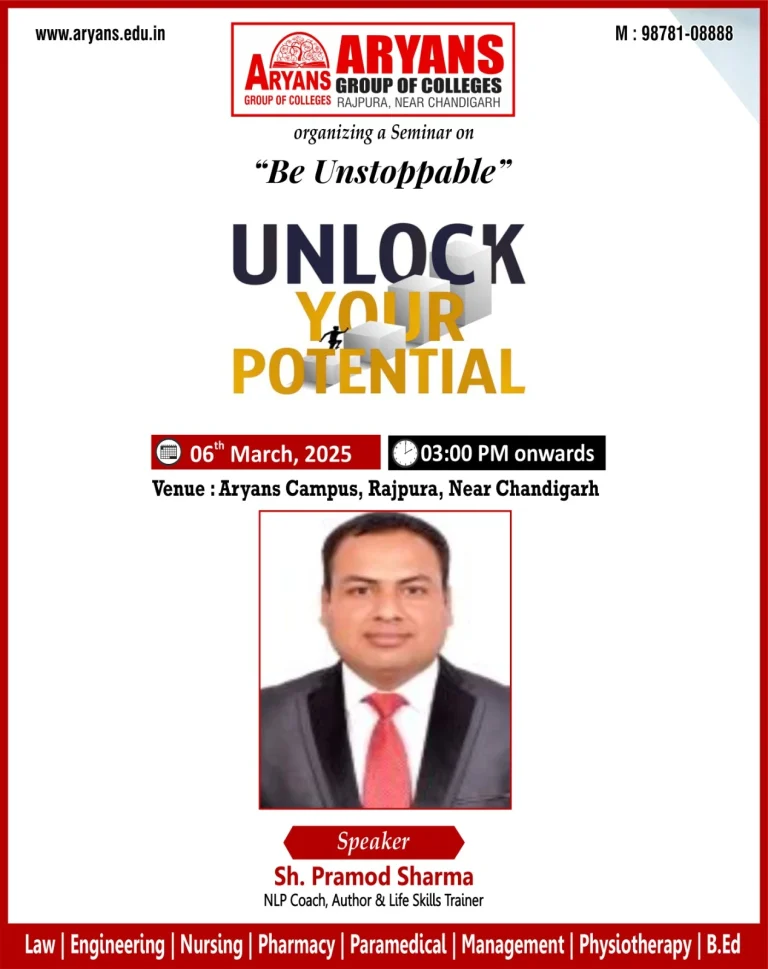 Aryans Group Of Colleges Are Organizing A Seminar On “Be Unstoppable”